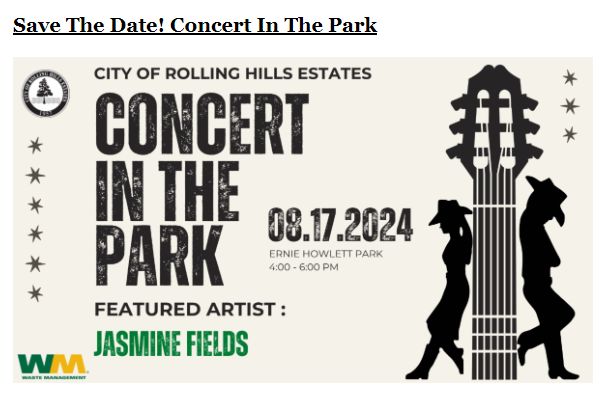 The City of Rolling Hills Estates features "Concert in the Park" 2024!