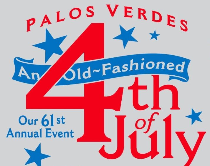 Palos Verdes 2026 Fourth of July Celebrations!